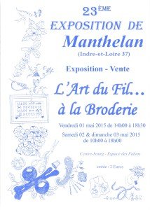 1, 2 et 3 mai 2015 - Exposition « L’art du fil …à la broderie » - Manthelan